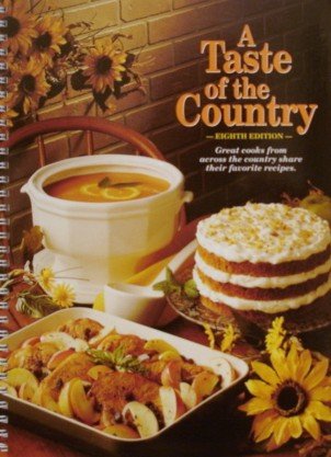 Beispielbild fr A Taste of the Country zum Verkauf von Jenson Books Inc