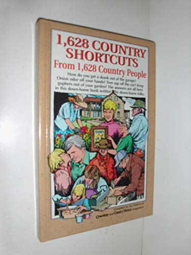 Imagen de archivo de 1,628 Country Shortcuts from 1,628 Country People a la venta por ThriftBooks-Atlanta
