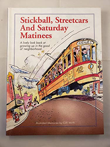 Stock image for Stickball, Streetcars and Saturday Matinees for sale by SecondSale