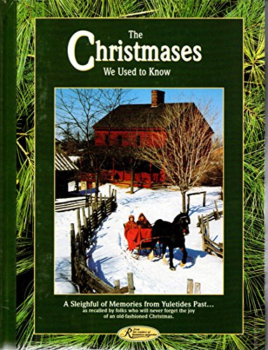 Stock image for The Christmases We Used to Know (Reminisce Books) for sale by Front Cover Books