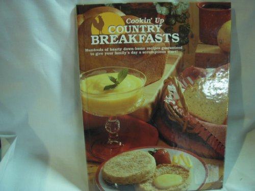 Beispielbild fr Cookin' Up Country Breakfasts zum Verkauf von Wonder Book