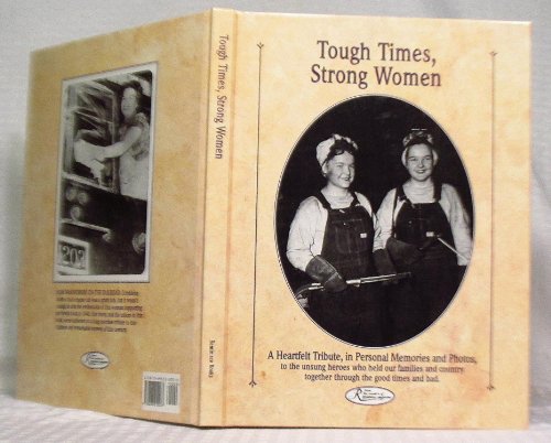 Stock image for Tough Times, Strong Women (ILLUSTRATED) for sale by ZBK Books