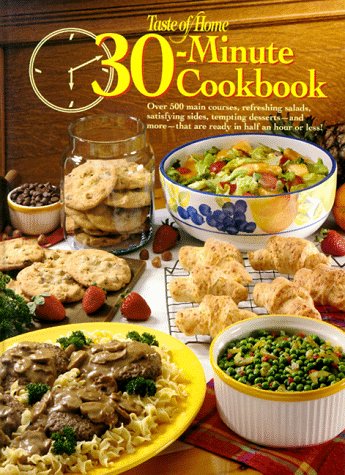 Imagen de archivo de Taste of Home 30-Minute Cookbook a la venta por ThriftBooks-Atlanta