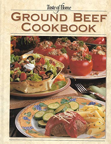 Stock image for Taste of Home: Ground Beef Cookbook for sale by ThriftBooks-Atlanta