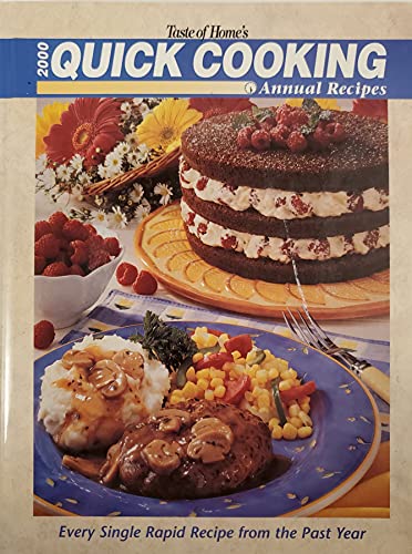 2000 Taste of Home's Quick Cooking Annual Recipes (9780898212822) by Staff Of Publisher