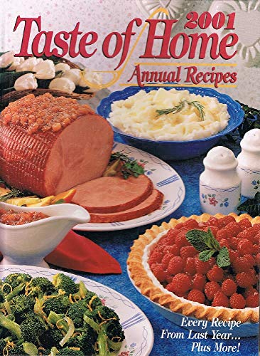 Beispielbild fr 2001 Taste of Home Annual Recipes zum Verkauf von Wonder Book