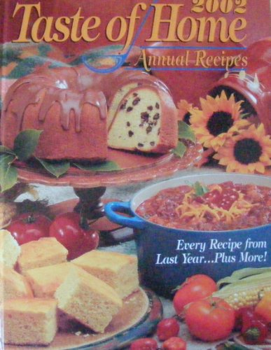 Stock image for 2002 Taste of Home Annual Recipes for sale by Orion Tech