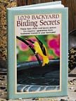 Beispielbild fr 1,029 Backyard Birding Secrets zum Verkauf von Wonder Book