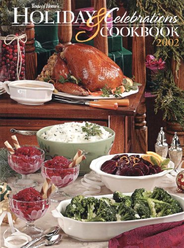 Beispielbild fr Taste of Home's Holiday and Celebrations Cookbook 2002 zum Verkauf von Better World Books: West