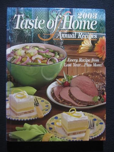 Imagen de archivo de Taste of Home Annual Recipes, 2003 a la venta por Gulf Coast Books
