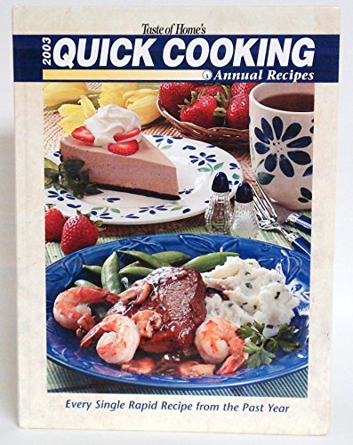 Imagen de archivo de Quick Cooking Annual Recipes 2003 a la venta por Better World Books: West