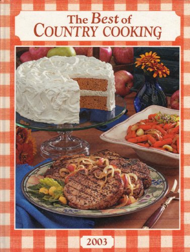 Beispielbild fr Best of Country Cooking 2003 zum Verkauf von Wonder Book
