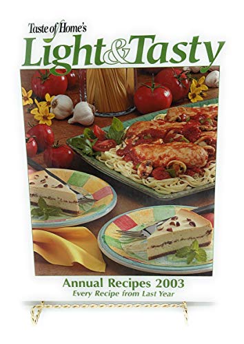 Beispielbild fr Taste of Home's Light and Tasty Annual Recipes 2003 zum Verkauf von Better World Books