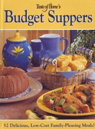 Beispielbild fr Taste of Home's Budget Suppers : 52 Delicious, Low-Cost Family-Pleasing Meals! zum Verkauf von Better World Books