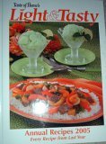 Stock image for Taste of Home's Light and Tasty Annual Recipes 2005 for sale by Better World Books: West