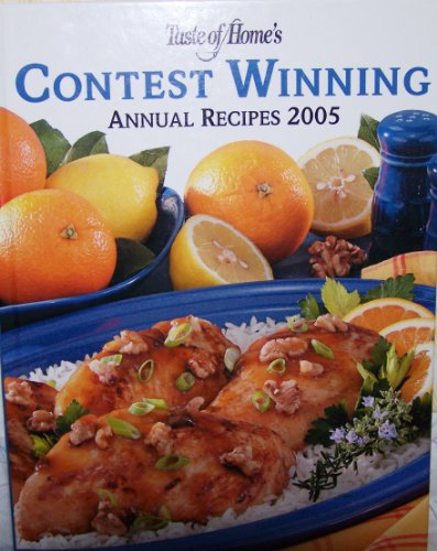 9780898214444: Taste of Home's Contest Winning Annual Recipes 2005