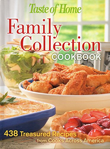 Beispielbild fr Family Collection Cookbook : 438 Treasured Recipes from Cooks Across America zum Verkauf von Better World Books