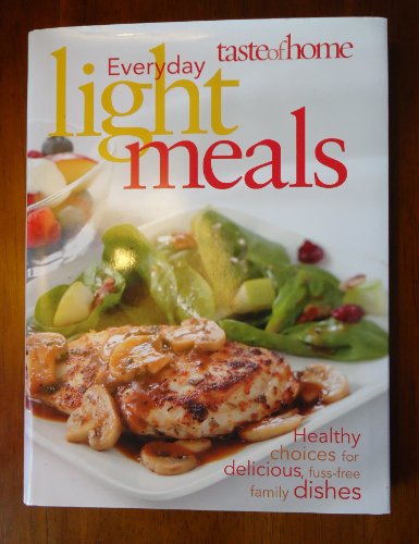 Beispielbild fr Taste of Home: Everyday Light Meals zum Verkauf von Ergodebooks