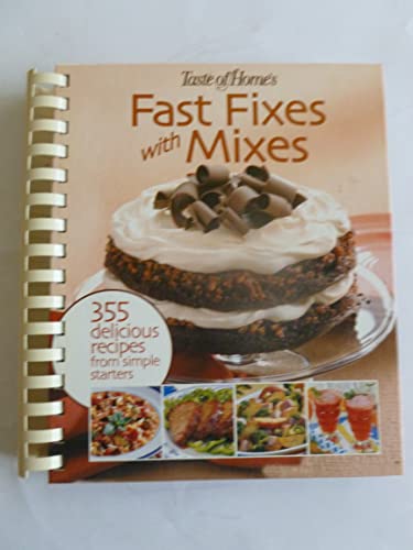 Beispielbild fr Fast Fixes with Mixes (355 Delicious Recipes from Simple Starters, Suggested retail: $24.95) zum Verkauf von Wonder Book