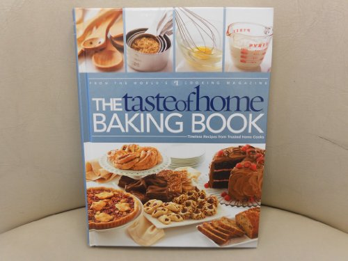 Stock image for The Taste of Home Baking Book for sale by Idaho Youth Ranch Books