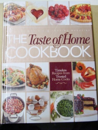 Beispielbild fr The Taste of Home Cookbook zum Verkauf von Better World Books