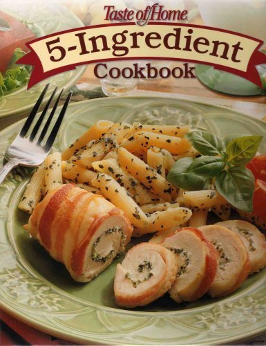 Stock image for 5 Ingredient Cookbook (Taste of Home Books) (Spiral Bound) for sale by Orion Tech