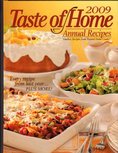 Stock image for Taste of Home 2009 Annual Recipes for sale by SecondSale