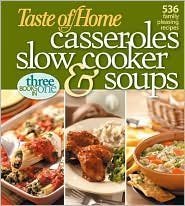 Stock image for Taste of Home Casseroles, Slow Cooker and Soups for sale by Zoom Books Company