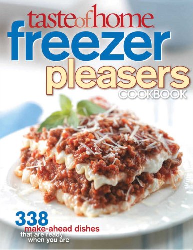 Beispielbild fr Taste of Home: Freezer Pleasers Cookbook zum Verkauf von Wonder Book