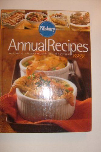 Imagen de archivo de Pillsbury Annual Recipes 2009 : Including Pillsbury Bake-off Contest Winners a la venta por Better World Books