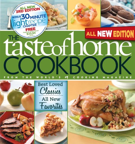 Stock image for The Taste of Home Cookbook: Best Loved Classics/ All New Favorites for sale by SecondSale