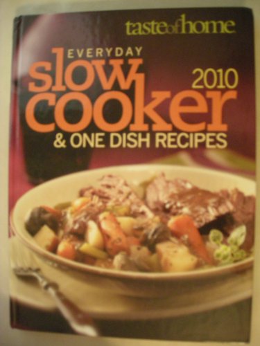 Beispielbild fr Everyday Slow Cooker and One Dish Recipes zum Verkauf von Better World Books