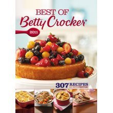 Stock image for Best of Betty Crocker 2011 (307 Recipes with Photos) for sale by Better World Books: West