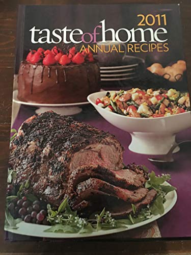 Stock image for 2011 Taste of Home Annual Reci for sale by SecondSale