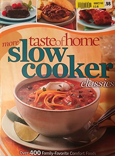 Beispielbild fr Taste of Home - More Slow Cooker Classics zum Verkauf von Jenson Books Inc