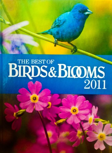 Stock image for The Best of Birds & Blooms 2011 for sale by SecondSale