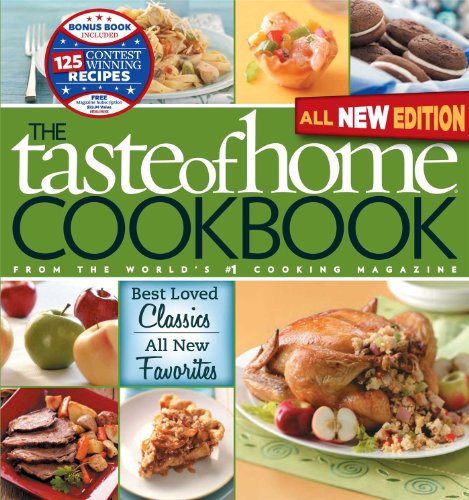 Stock image for The Taste of Home Cookbook: Best Loved Classics, All New Favorites for sale by HPB-Red