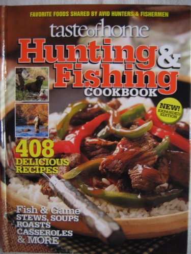 9780898218978: Taste of Home Hunting & Fishing Cookbook (Hardbound) 2011 (Taste of Home)