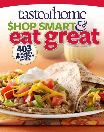 9780898219654: Taste of Home Shop Smart & Eat Great: 403 Budget-Friendly Recipes