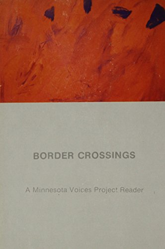 Imagen de archivo de Border Crossings: A Minnesota Voices Project Reader a la venta por Eighth Day Books, LLC