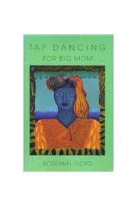 Tap Dancing for Big Mom
