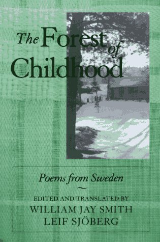 Imagen de archivo de The Forest of Childhood: Poems from Sweden a la venta por Book House in Dinkytown, IOBA