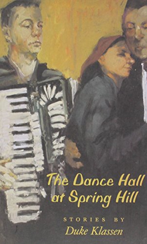 Stock image for The Dance Hall at Spring Hill: Stories for sale by Priceless Books