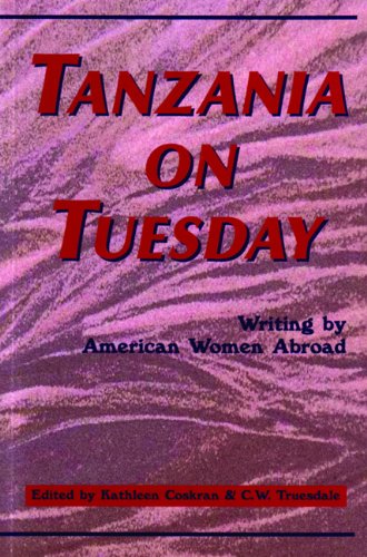 9780898231793: Tanzania on Tuesday: Writing by American Women Abroad [Lingua Inglese]