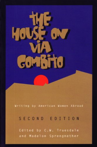 9780898231823: The House on Via Gombito: Writing by American Women Abroad (New Rivers Abroad Book) [Idioma Ingls]