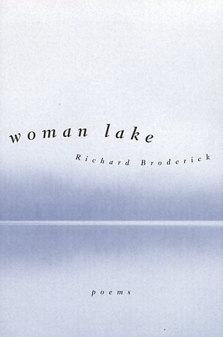 Stock image for Woman Lake: Poems for sale by MLC Books