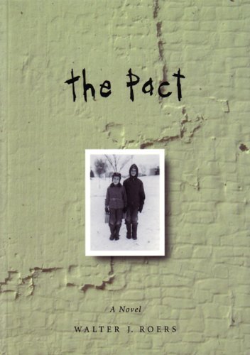 The Pact: A Novel {part of the} Minnesota Voices Project {NUMBER 98} {FIRST EDITION}