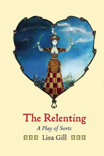 9780898232547: The Relenting: A Play of Sorts