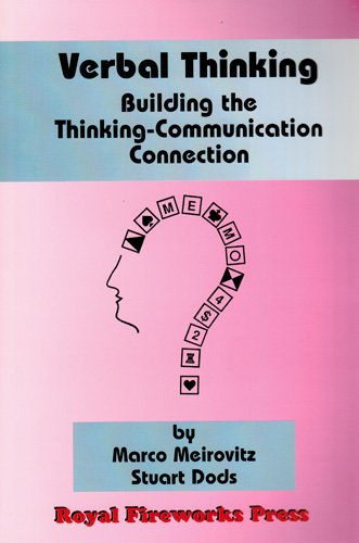 Imagen de archivo de Verbal Thinking: Building the Thinking-Communication Connection (Muscles of the Mind Program, Volume IV) a la venta por Wonder Book