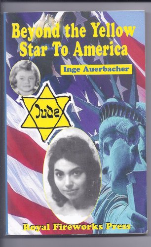 Stock image for Beyond the Yellow Star to America for sale by Hawking Books